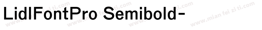 LidlFontPro Semibold字体转换